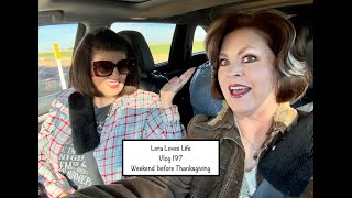 Lora Loves Life   VLOG 197   Days in the Life   Weekend before Thanksgiving