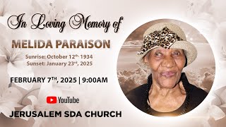 JÉRUSALEM ÉGLISE ADVENTISTE DU 7ÈME JOUR / In Loving Memory of MELIDA PARAISON