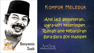 Kompor Mleduk - Benyamin Sueb ( With Lyrics )