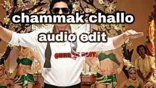 chammak challo (audio edit)#error edits #audioedit #quitezy #flashbacks #editaudio