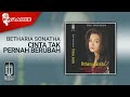 Betharia Sonatha - Cinta Tak Pernah Berubah (Official Karaoke Video)