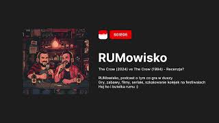 RUMowisko S01E05 - The Crow (2024) vs The Crow (1994) - Recenzja ?