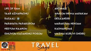 Travel Songs | Best Travelling Songs | Kollywood Travelling Songs | Isaipetti