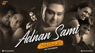 Adnan Sami Mashup | Jay Guldekar | Aye Udi Udi | Dil Kya Kare | 90's Mashup
