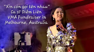 Diễm Liên mãi đỉnh Live in Melbourne 🇦🇺 Xin Còn Gọi Tên Nhau | White Night Receptions 16.02.2025 🎶✨