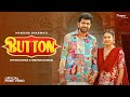 Button (Full Video) Uttar Kumar, Shivani Kumari, Manisha Sharma | New Haryanvi Songs Haryanavi 2024