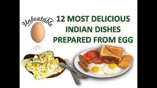 Egg Dishes | 12 Most Delicious Indian Dishes Prepared From EGGs