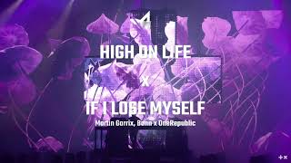 Martin Garrix ft. Bonn x OneRepublic - High On Life x If I Lose Myself (Adrian Yarasca Mashup)