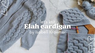 ♡ Let's knit - Elah cardigan by Isabell Kraemer ♡