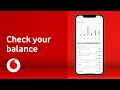 Check your 'Pay monthly' balance | My Vodafone app | Vodafone UK
