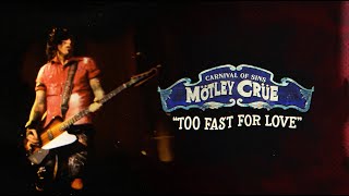 Mötley Crüe - Too Fast For Love - Carnival Of Sins (Live) [Official Audio]
