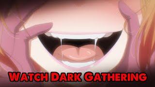 Watch Dark Gathering