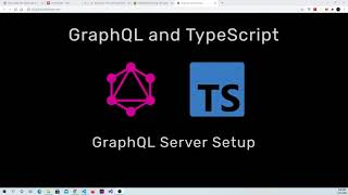 1. GraphQL and TypeScript: GraphQL Server Setup