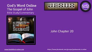 John Chapter 20: Bible Study Commentary