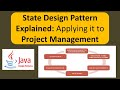 State Design Pattern Explained: Applying it to Project Management