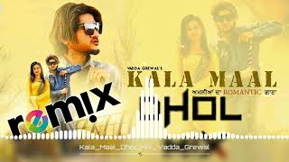 Kala Maal Dhol Mix Vadda Grewal | New Punjabi Song 2019 | Guri dj
