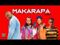 Makarapa Remix _ Prince Benza_&_ Makhadzi _&_ Shebeshxt _&_. Naqua_SA