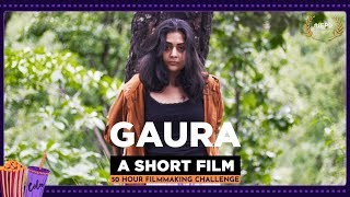 Gaura | Gold Film of the Year | Professional Category | 50 Hour Filmmaking Challenge #IFP9