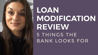 5 Things the Bank Looks for During Loan Modification Review