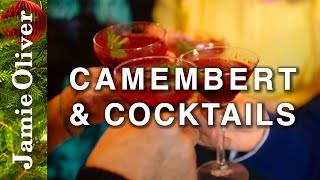 Jamie's Quick and Easy Christmas | Camembert and Cocktails