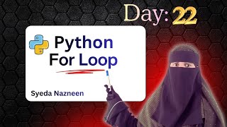For Loops in Python | Python Tutorial | Day 22