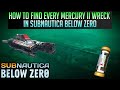 How to reach EVERY Mercury II Wreck in Subnautica Below zero