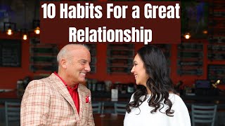 10 Behaviors Of A Great Relationship