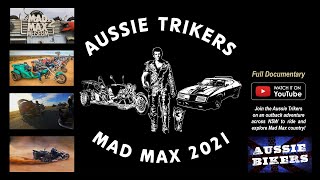 Aussie Trikers Mad Max Tour // Full Documentary