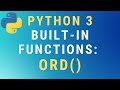 Python 3 ord() built-in function TUTORIAL