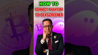 How to connect phantom wallet to Dex screener 🔗💰 #phantom #memecoins #cryptocurrency #crypto #fyp