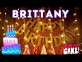 Happy Birthday Brittany, Birthday of Brittany, Best Birthday Wishes, hbd