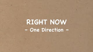 Right Now One Direction Lyrics
