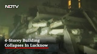 4-Storey Building Collapses In Lucknow, Several Feared Trapped