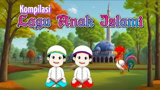 Lagu Anak Islami \u0026 Sholawat Merdu- BISMILLAH - SHOLAWAT BUSYRO - ALIF BA TA TSA - KALIMAT TOYYIBAH