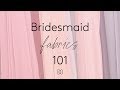 Bridemaid Fabric 101