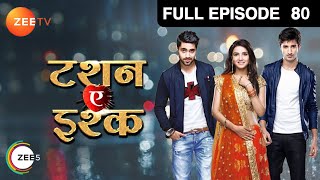 क्या plan बनाया Yuvraj ने Kunj को मारने के लिए? | Tashan E Ishq | Episode 80 | Zee TV