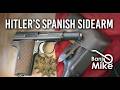 Episode 8 - Hitler's Spanish sidearms - Astra pistols.