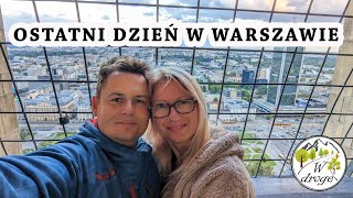 Pałac w Wilanowie | Zamek Królewski | Opuszczamy Warszawę | Vlog 107