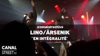 Lino / Ärsenik #canalstreetlive en intégralité