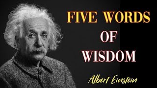 Albert Einstein's top 5 wisdom quotes||Five Words Of  Wisdom Albert Einstein 👍