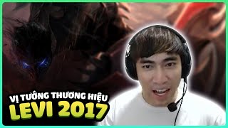 VỊ TƯỚNG MANG THƯƠNG HIỆU CỦA LEVI 2017 ĐÃ TRỞ LẠI VÀ LỢI HẠI HƠN XƯA | LEVI STREAM