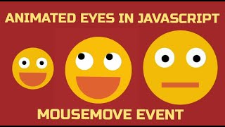 Animated Eyes Follow Mouse Cursor in JavaScript | Unstoppable Coding | #html #css #javascript
