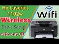 Hp Laserjet p1102w printer wireless setup without cd.Hp Laserjet p1102w printer Wifi & network setup