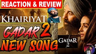 Khairiyat Song Reaction & Review | Gadar 2 Songs | Gadar 2 Teaser Trailer Public Reaction | Sunny