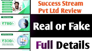 Success Stream Pvt Ltd Real or Fake | Success Stream Pvt Ltd Withdrawal | Scam or Legit | Reality