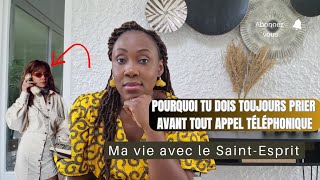 Pourquoi tu dois TOUJOURS prier avant tout appel téléphonique❗️📞☎️🧏🏾‍♀️