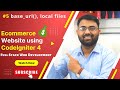 Use of base url in codeigniter 4 and add local assets files | codeigniter 4 tutorial