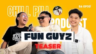 Chill Pill S6 EP 30 teaser ft. @Rungmangvlog @funguyz