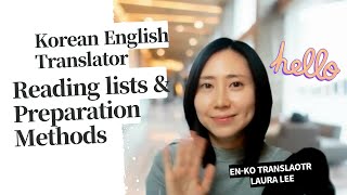 Korean English translator Reading lists and preparation methods | Laura Lee | Freelance Translator