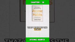 Chapter : 12 - Atomic Habits - James Clear